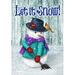 Let it Garden Flag - Just Keep Shovelin Christmas Winter man Primitive - 12.5 x 18 Inches- Yard Outdoor Decorative Double Sided Flag