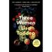 Pre-Owned Three Women: THE #1 SUNDAY TIMES BESTSELLER Hardcover