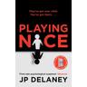Playing Nice - J. P. Delaney