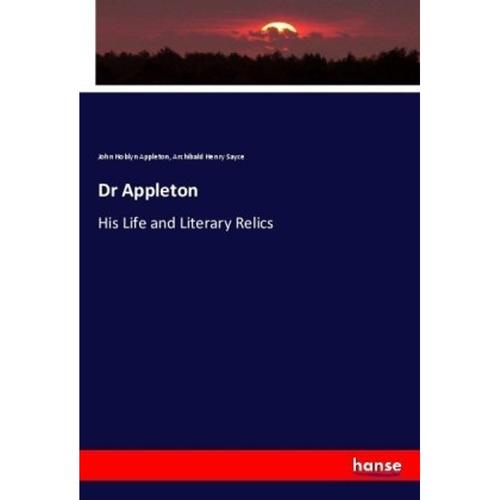 Dr Appleton - John Hoblyn Appleton, Archibald Henry Sayce, Kartoniert (TB)