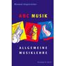 ABC Musik. Allgemeine Musiklehre - Wieland Ziegenrücker