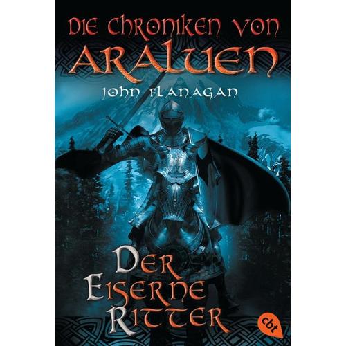 Der eiserne Ritter / Die Chroniken von Araluen Bd.3 – John Flanagan