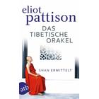 Das tibetische Orakel / Shan ermittelt Bd.3 - Eliot Pattison