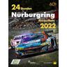24 Stunden Nürburgring Nordschleife 2022 - Tim Herausgeber: Upietz