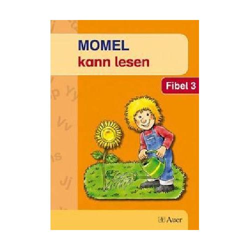 Momel kann lesen. Fibel 3. Neubearbeitung