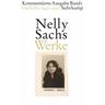 Werke. Kommentierte Ausgabe in vier Bänden - Nelly Sachs