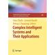 Complex Intelligent Systems and Their Applications - Fatos Herausgegeben:Xhafa, Leonard Barolli, Petraq Papajorgji