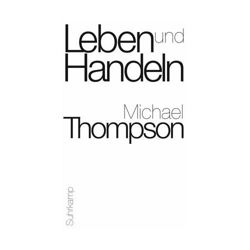 Leben und Handeln – Michael Thompson