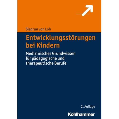 Entwicklungsstörungen bei Kindern – Siegrun von Loh