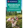 KOMPASS Wanderlust Familienzeit - Herausgegeben:KOMPASS-Karten GmbH