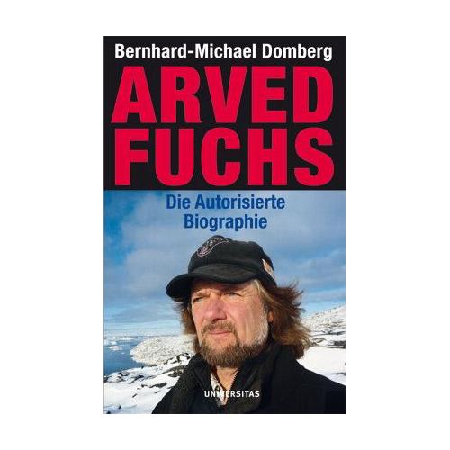 Arved Fuchs – Bernhard-Michael Domberg