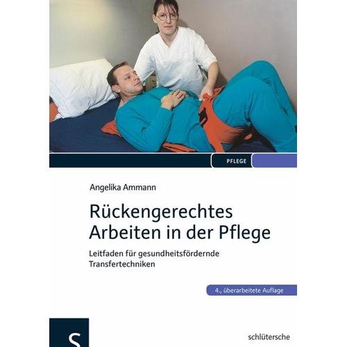 Rückengerechtes Arbeiten in der Pflege – Angelika Ammann