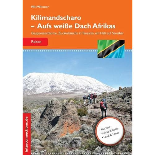 Kilimandscharo - Aufs weiße Dach Afrikas - Nils Wiesner