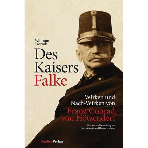 Des Kaisers Falke – Wolfram Dornik, Hannes Leidinger, Verena Moritz