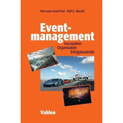 Eventmanagement – Hermann-Josef Kiel, Ralf Bäuchl