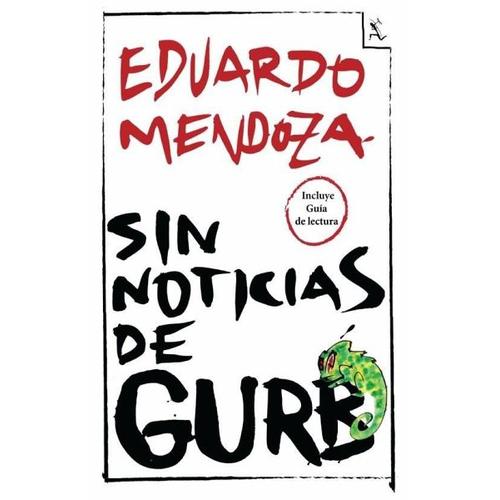 Sin noticias de Gurb – Eduardo Mendoza