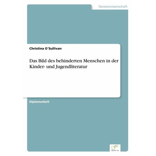 Das Bild des behinderten Menschen in der Kinder- und Jugendliteratur – Christina O Sullivan