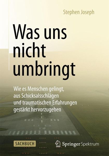 Was uns nicht umbringt – Stephen Joseph