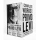 Complete Works of Primo Levi - Primo Levi