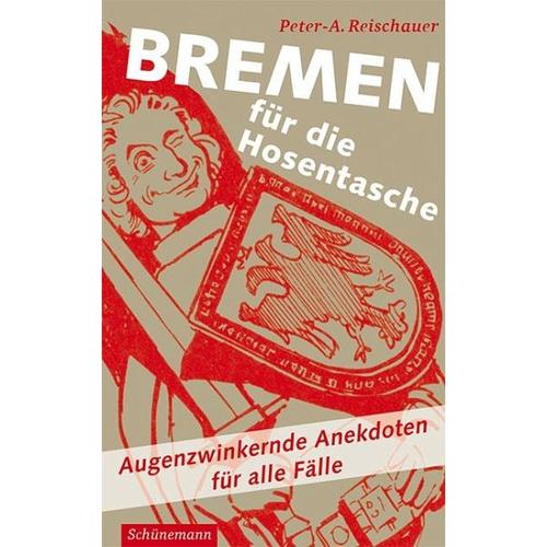 Bremen für die Hosentasche – Peter-A. Reischauer