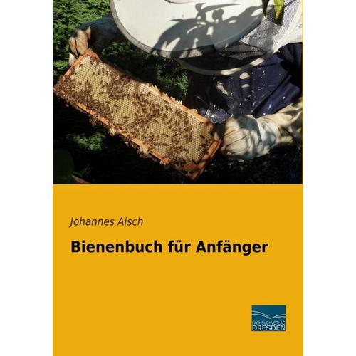 Bienenbuch für Anfänger – Johannes Aisch