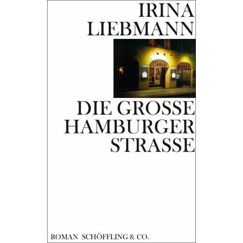 Die Große Hamburger Straße – Irina Liebmann