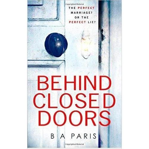 Behind Closed Doors – B. A. Paris