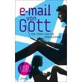 E-Mail von Gott für Teens und die Generation @ - Claire Cloninger, Curt Cloninger