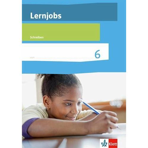 Lernjobs. Schreiben 6. Schuljahr