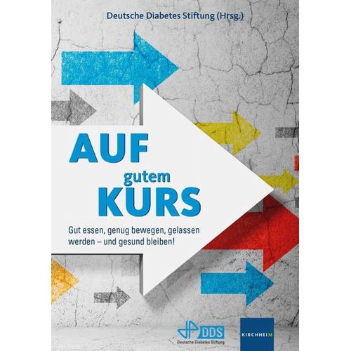 Auf gutem Kurs – Herausgegeben:Deutsche Diabetes Stiftung