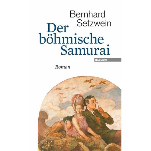 Der böhmische Samurai – Bernhard Setzwein