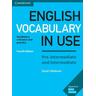 English Vocabulary in Use. Pre-intermediate and Intermediate. 4th Edition. Book with answers