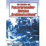 "Die Einsätze der Panzergrenadier-Division ""Großdeutschland"" - Helmuth Spaeter"