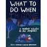 What to Do When I'm Gone - Suzy Hopkins