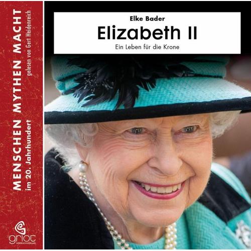 Elizabeth II, m. 1 Buch, 8 Teile – Elke Bader