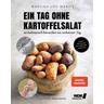 "Ein Tag ohne Kartoffelsalat ist kulinarisch betrachtet ein verlorener Tag - Martina Meuth, ""Moritz"" Bernd Neuner-Duttenhofer"