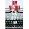 Der Spartaner - Tom Zürcher