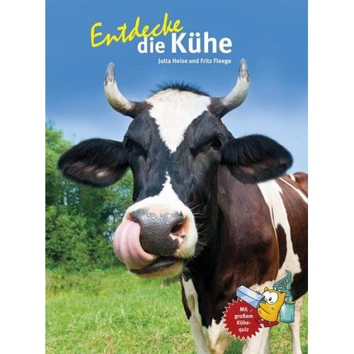 Entdecke die Kühe – Jutta Heise, Fritz Fleege