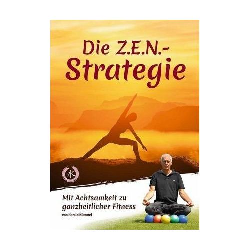 Die Z.E.N.-Strategie – Harald Kümmel