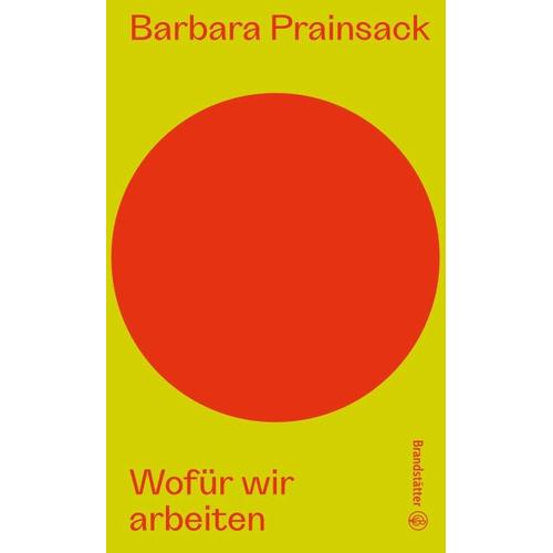 Wofür wir arbeiten – Barbara Prainsack