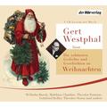 Gert Westphal liest: Die schönsten Gedichte und Geschichten zu Weihnachten - Wilhelm Busch, Matthias Claudius, Theodor Fontane