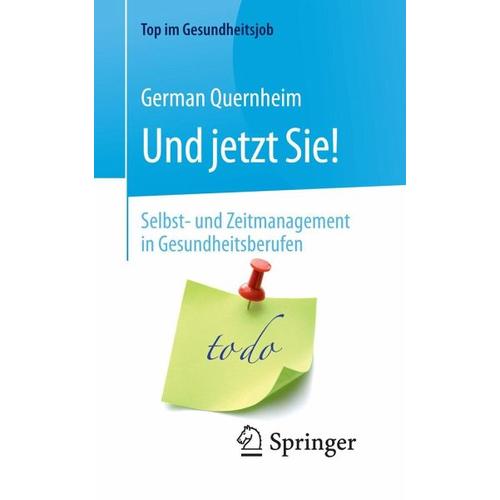 Und jetzt Sie! – Selbst- und Zeitmanagement in Gesundheitsberufen – German Quernheim