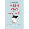 Mein PMS und ich - Mirjam Wagner