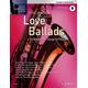 Love Ballads. Tenor-Saxophon - Dirko Bearbeitung:Juchem