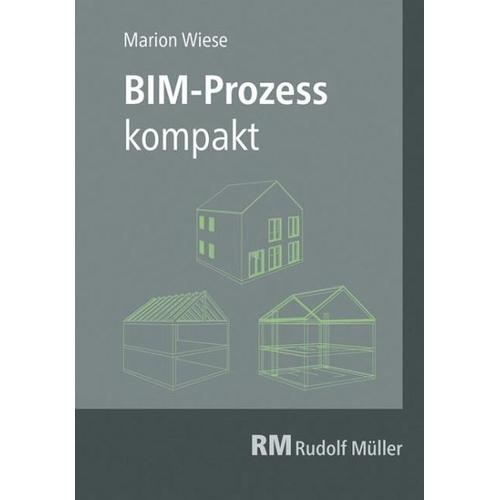 BIM-Prozess kompakt – Marion Wiese