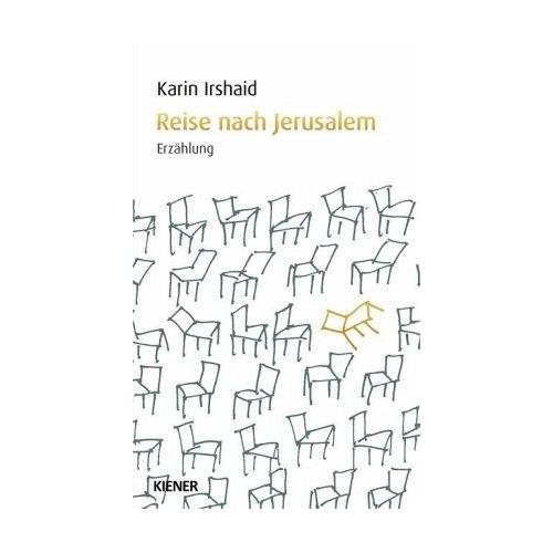 Reise nach Jerusalem - Karin Irshaid
