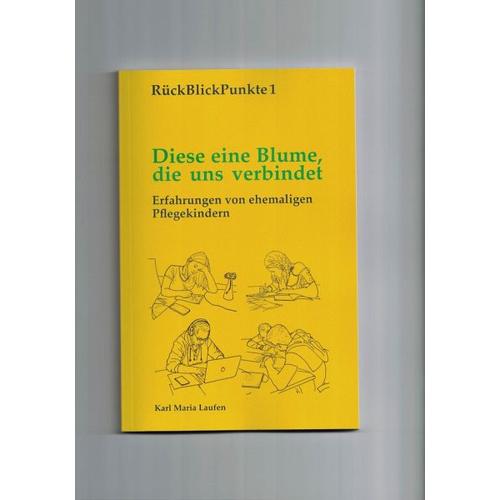 Diese eine Blume, die uns verbindet – Herausgeber: Löwenzahn Erziehungshilfe e. V.