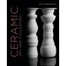 Ceramic, Art and Civilisation - Paul Greenhalgh