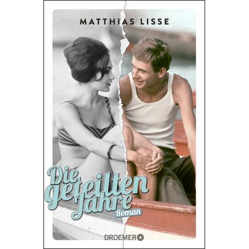 Die geteilten Jahre – Matthias Lisse