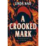 A Crooked Mark - Linda Kao